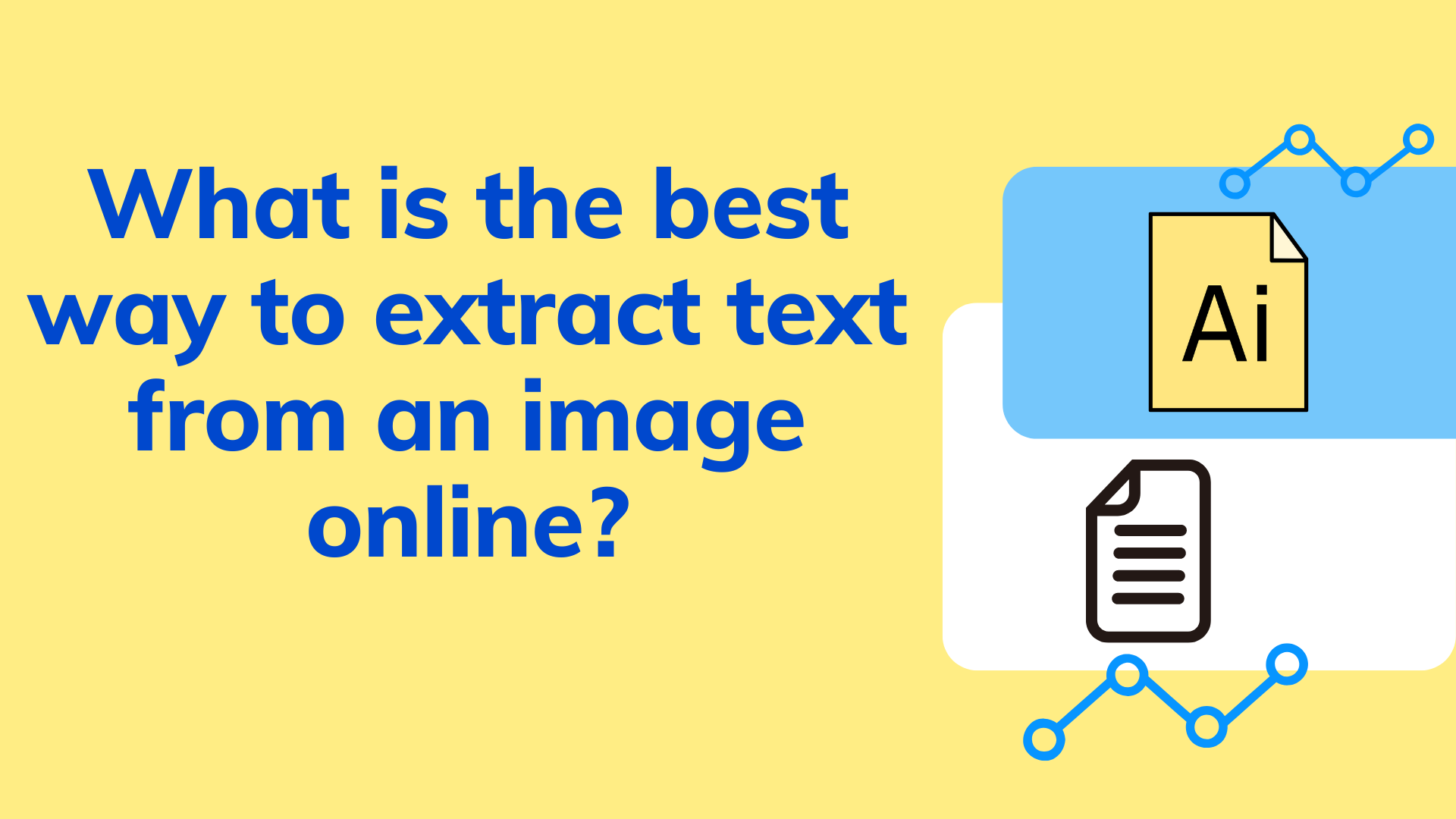 What Is the Best Text Extractor?