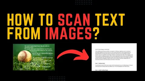 Scan a Picture and Turn It Into Text